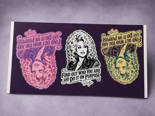 "Find Out Who You Are & Do It On Purpose" - Premium Dolly Sticker Trio