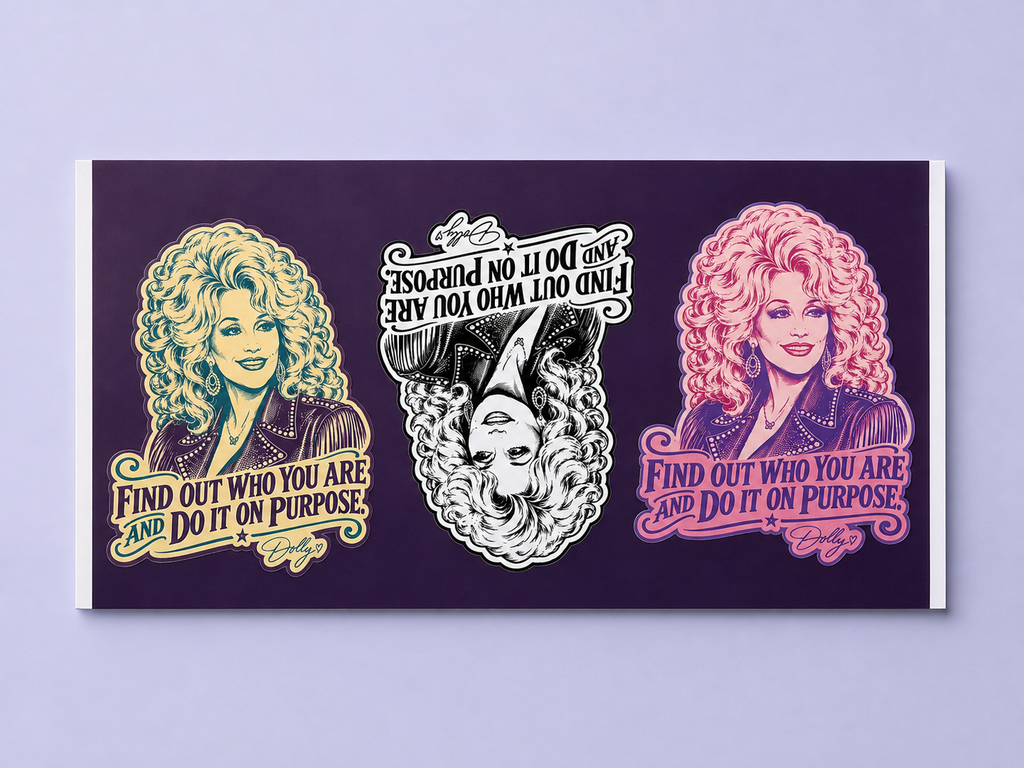 "Find Out Who You Are & Do It On Purpose" - Premium Dolly Sticker Trio
