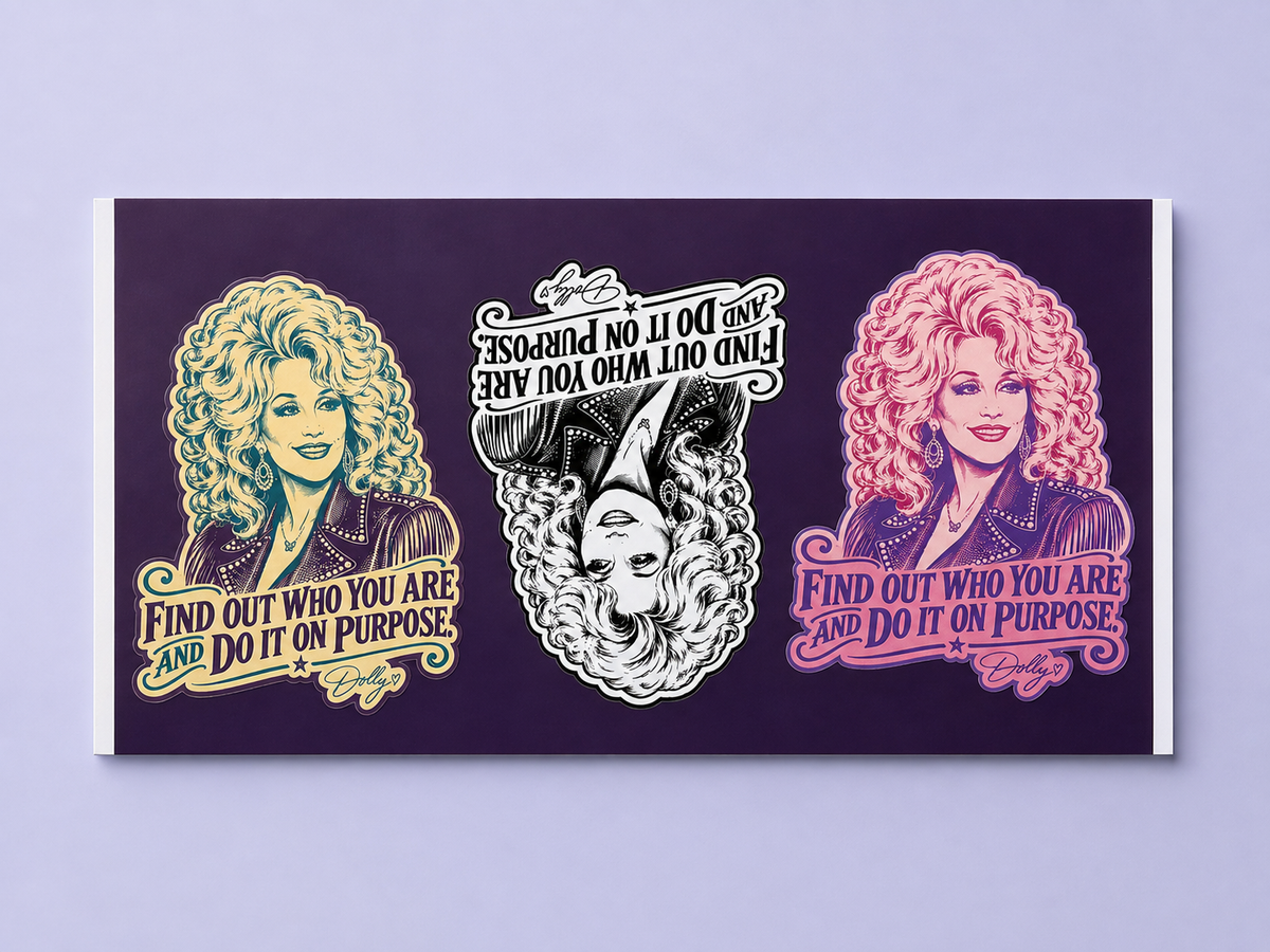 "Find Out Who You Are & Do It On Purpose" - Premium Dolly Sticker Trio